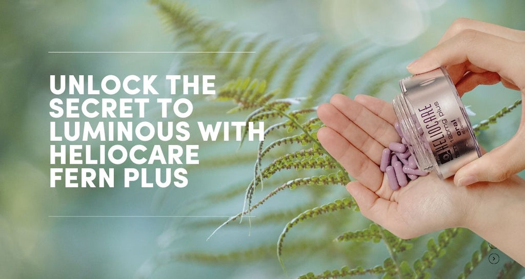 Unlock the secret to luminous with Heliocare Fern Plus